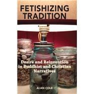 Fetishizing Tradition