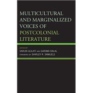 Multicultural and Marginalized Voices of Postcolonial Literature