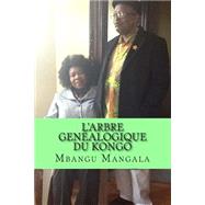 L'arbre Genéalogique Du Kongo