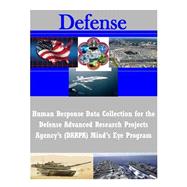 Human Response Data Collection for the Defense Advanced Research Projects Agency’s Darpa Mind’s Eye Program