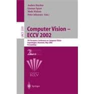 Computer Vision-Eccv 2002: 7th European Conference on Computer Vision, Copenhagen, Denmark, May 28-31, 2002 : Proceedings