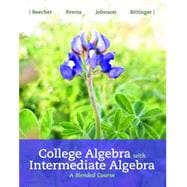 College Algebra with Intermediate Algebra, 1st edition - Pearson+ Subscription