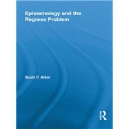 Epistemology and the Regress Problem