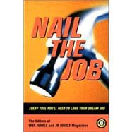 Nail The Job Every Tool You'll Need To Land Your Dream Job