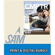 Bundle: CMPTR2 + SAM 2013 Assessment, Training and Projects with MindTap Reader for CMPTR v3.0 Multi-Term Printed Access Card