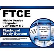 Ftce Middle Grades Integrated Curriculum 5-9 Flashcard Study System