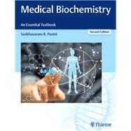 Medical Biochemistry: An Essential Textbook