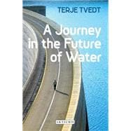 A Journey in the Future of Water