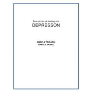 Real stories of dealing with Depression