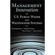 Management Innovation In U.S. Public Water And Wastewater Systems