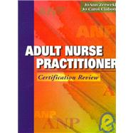 Adult Nurse Practitioner: Certification Review