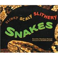 Slinky, Scaly, Slithery Snakes