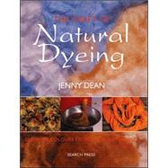 The Craft of Natural Dyeing Glowing Colours from the Plant World
