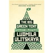 The Big Green Tent A Novel
