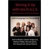 Stirring It Up With the G.a.l.s.