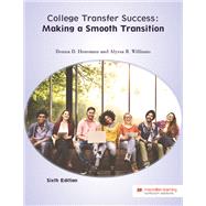 College Transfer Success: Making a Smooth Transition - CPCC Edition 6e
