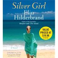 Silver Girl A Novel