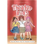 Theater Kids book cover, ISBN 9781662487446