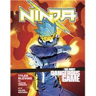 Ninja: The Most Dangerous Game [A Graphic Novel]