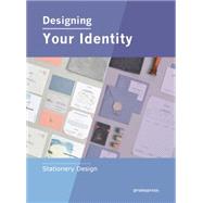 Designing Your Identity