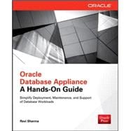 Oracle Database Appliance A Hands-On Guide,9780071827447