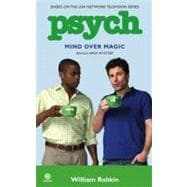 Psych : Mind over Magic