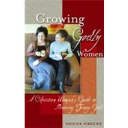 Growing Godly Women