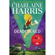 Deadlocked A Sookie Stackhouse Novel