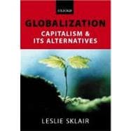 Globalization Capatalism and Its Alternatives