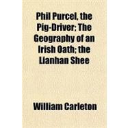 Phil Purcel, the Pig-driver