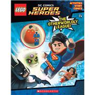 The Otherworldly League (LEGO DC Comics Super Heroes: Activity Book with Minifigure)
