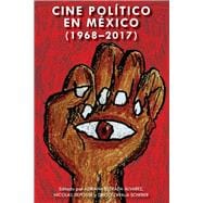 Cine político en México (1968-2017)