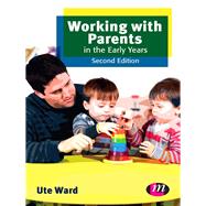 Working With Parents in the Early Years