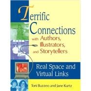 Terrific Connections With Authors, Illustrators, and Storytellers