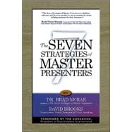 The Seven Strategies of Master Presenters