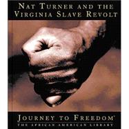 Nat Turner and the Virginia Slave Revolt