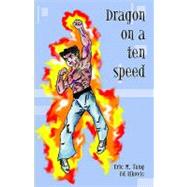 Dragon On A Ten-speed