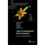 Topics in Computational Wave Propagation