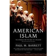 American Islam The Struggle for the Soul of a Religion