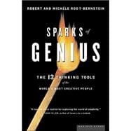 Sparks of Genius: The Thirteen Thinking Tools of the World's Most Creative People