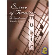 Survey of American Music : A Supplement