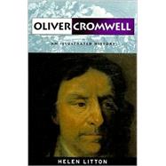 Oliver Cromwell : An Illustrated History