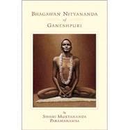Bhagawan Nityananda of Ganeshpuri,9780911307450 9780911307450