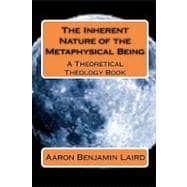 The Inherent Nature of the Metaphysical Being