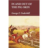 In and Out of the Pig-Skin
