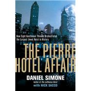 The Pierre Hotel Affair