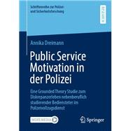 Public Service Motivation in der Polizei
