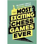 The Most Exciting Chess Games Ever,9789493257450