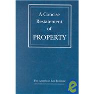 A Concise Restatement of Property
