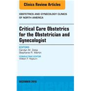 Critical Care Obstetrics for the Obstetrician and Gynecologist